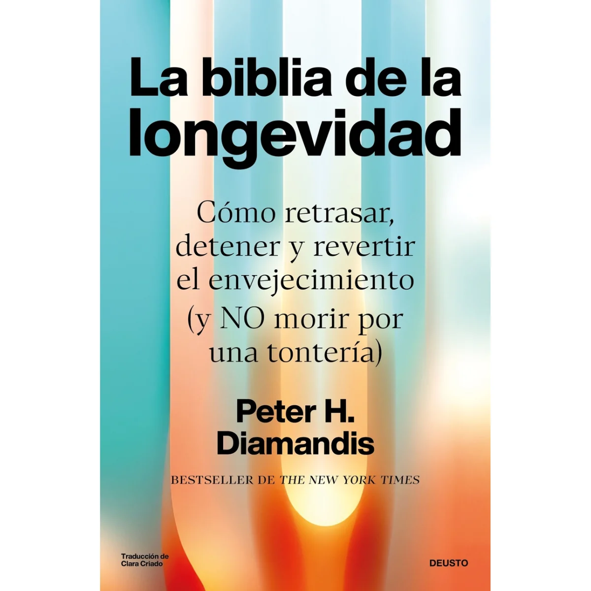 La biblia de la longevidad, Peter Diamandis, Deusto