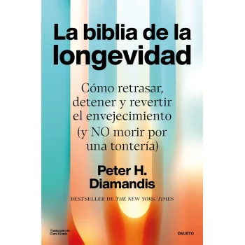 La biblia de la longevidad, Peter Diamandis, Deusto