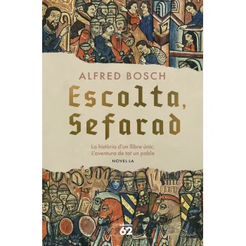 Escolta, Sefarad, Alfred Bosh, Edicions 62