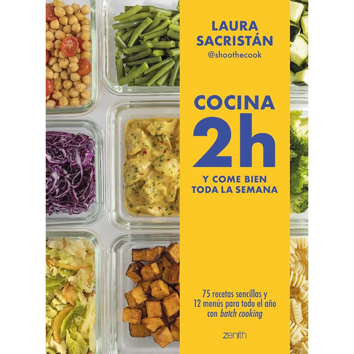 Cocina 2H y come bien toda la semana, Laura Sacristán, Zenith