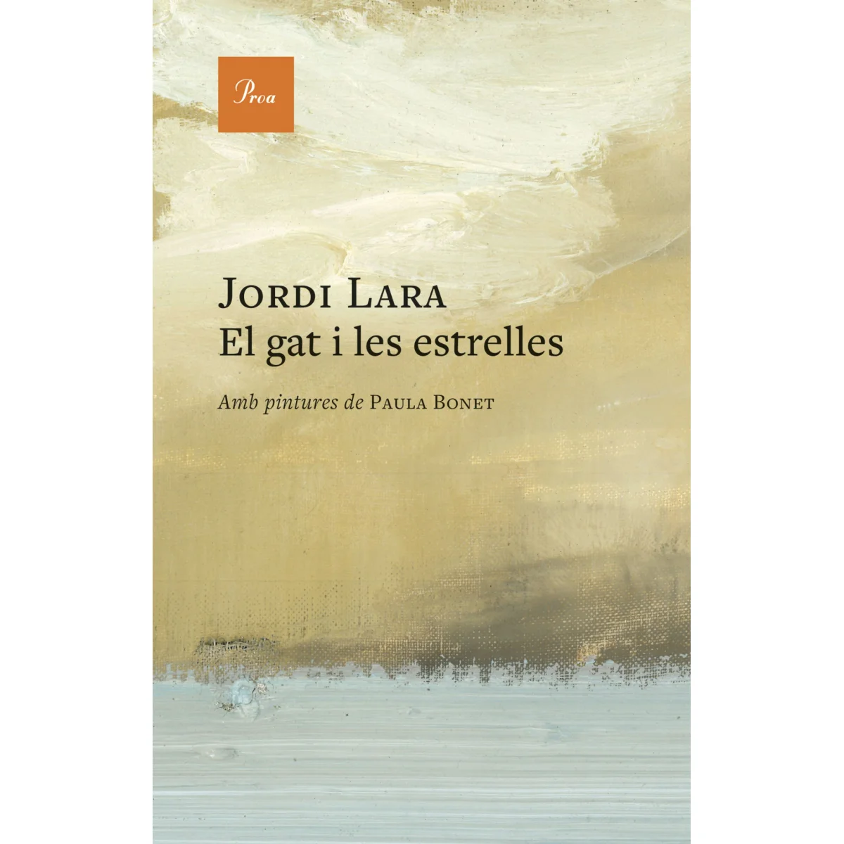 El gat i les estrelles, Jordi Lara, Proa