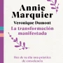 La transformación manifestada, Annie Marquier, Luciernaga