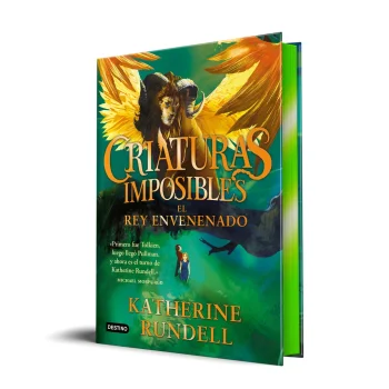 Criaturas imposibles, El rey envenenado Katherine Rundell, Destino