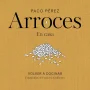 Arroces, Paco Pérez, Planeta