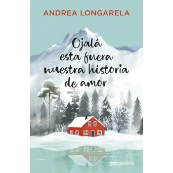 Ojalá esta fuera nuestra historia de amor, Andrea Longarela, Esencia
