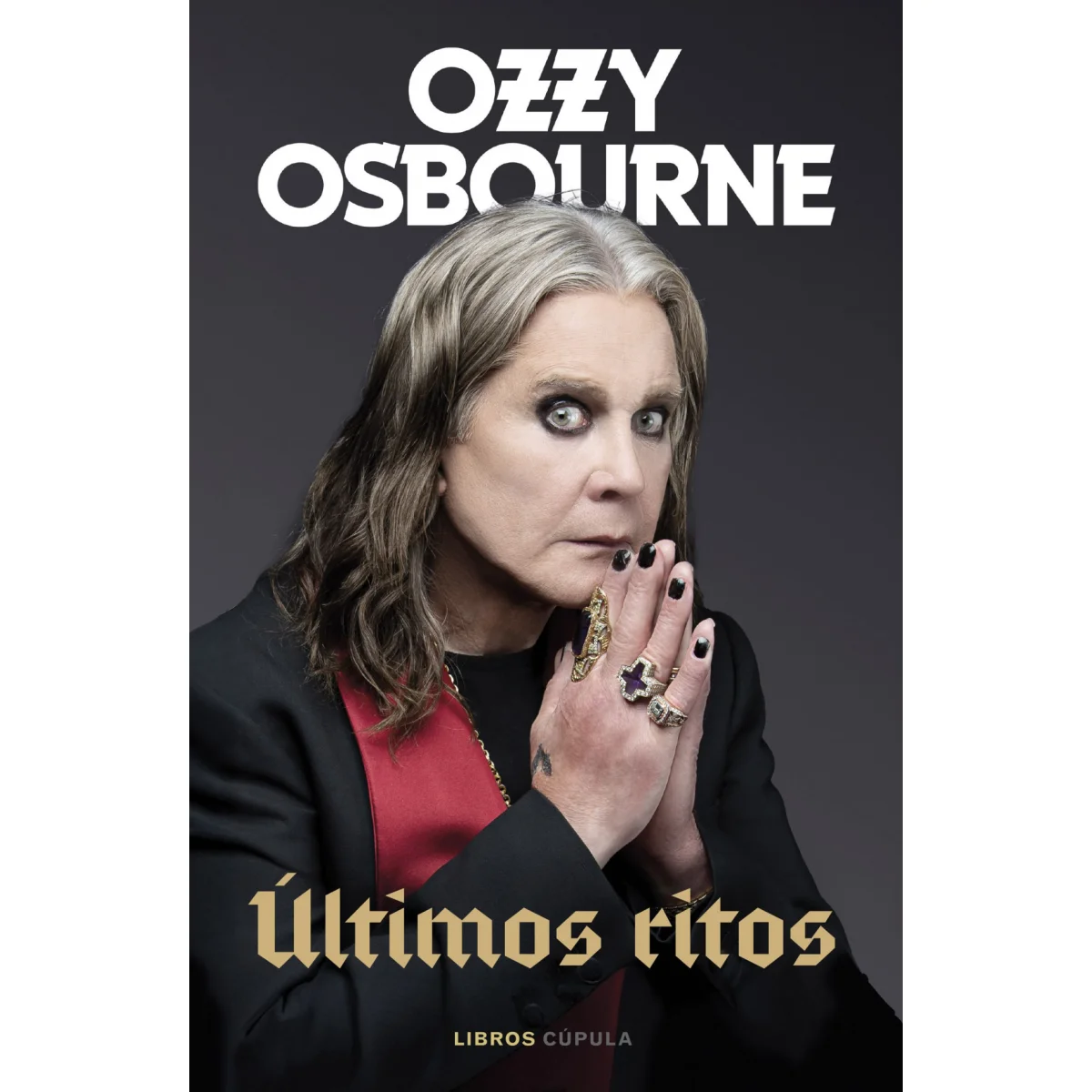 Últimos ritos, Ozzy Osbourne, Cupula