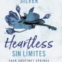 Heartless: Sin límites, Elsie Silver, Tubolsillo