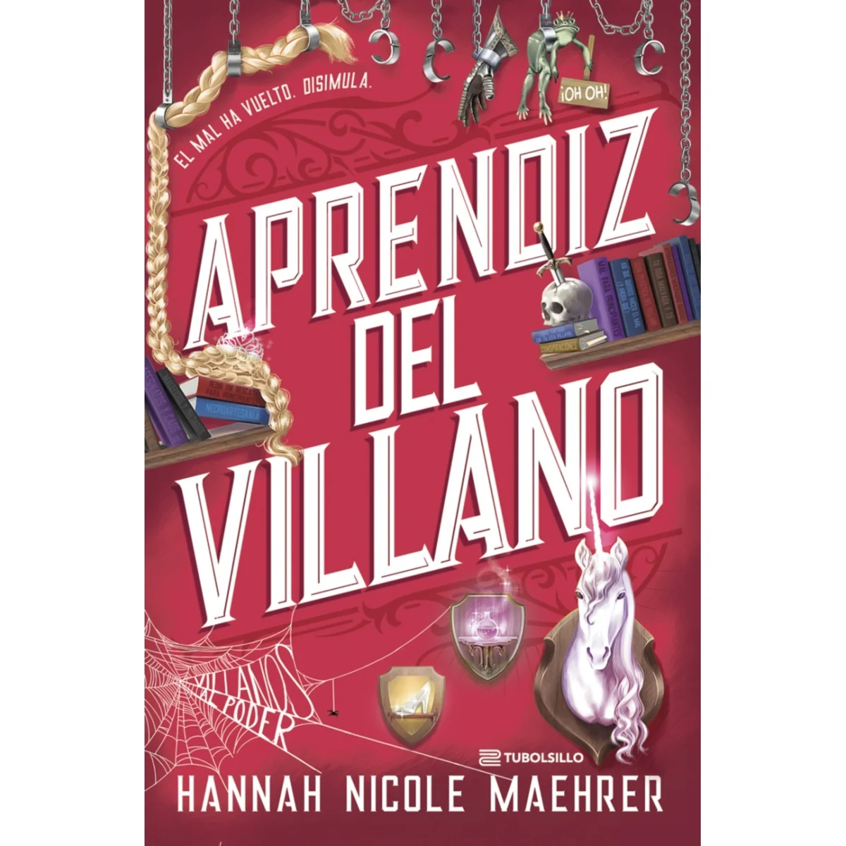 Aprendiz del villano, Hannah NIcole Maeher, Tubolsillo