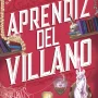 Aprendiz del villano, Hannah NIcole Maeher, Tubolsillo