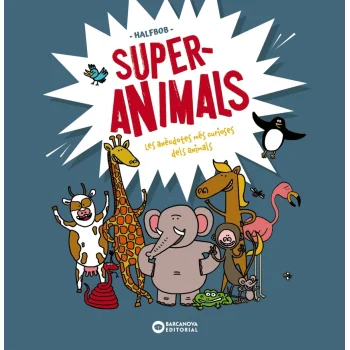 Superanimals, Halfbob, Barcanova