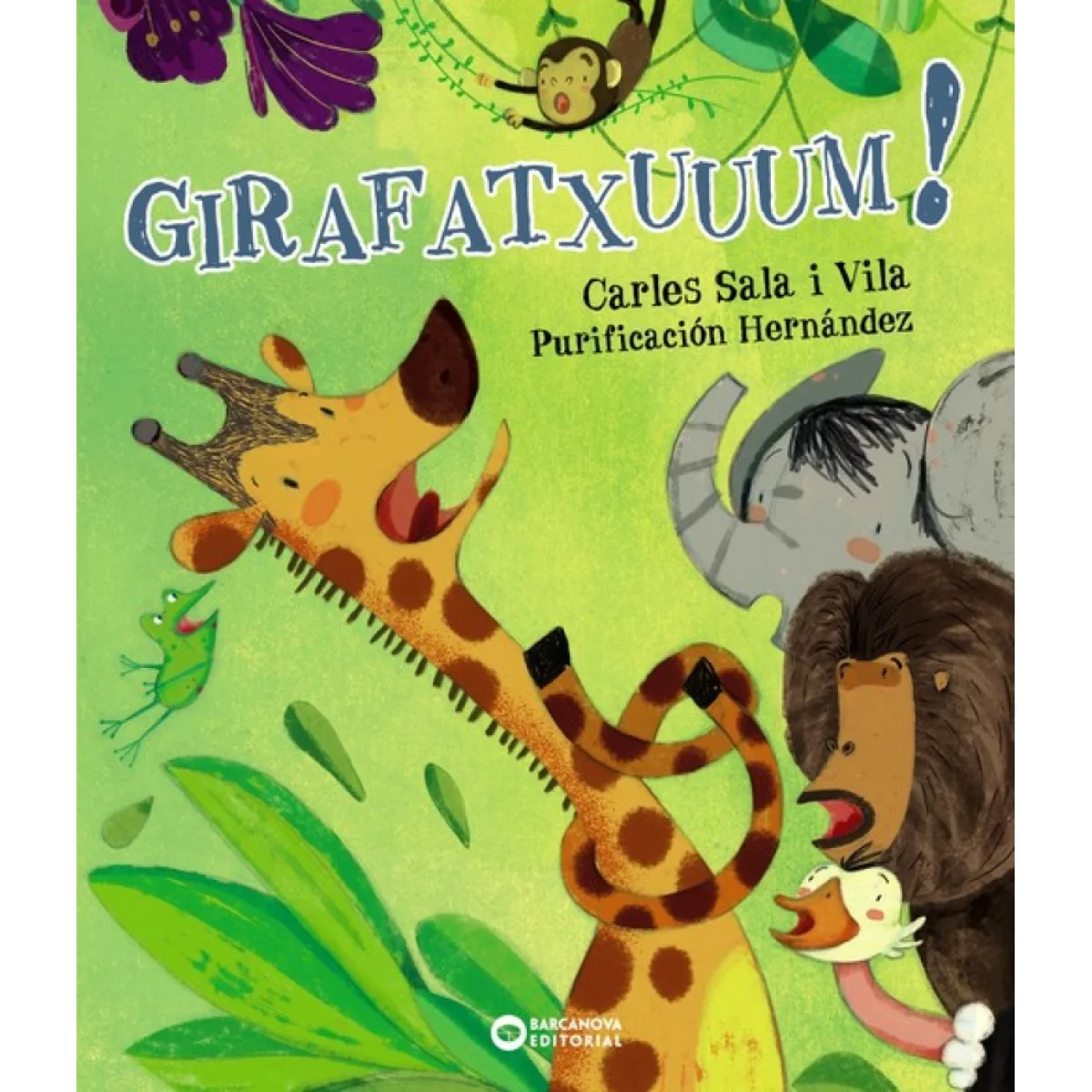 Girafatxuuum! Carles Sala Vila, Barcanova