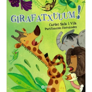 Girafatxuuum! Carles Sala Vila, Barcanova