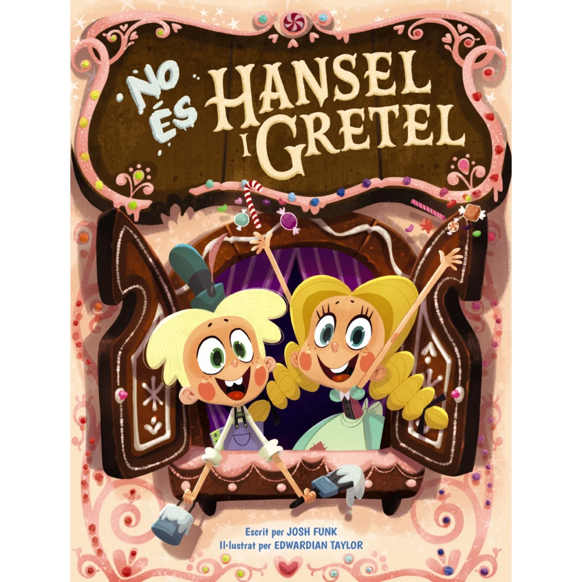 No és Hansel i Gretel, Josh Funk, Barcanova