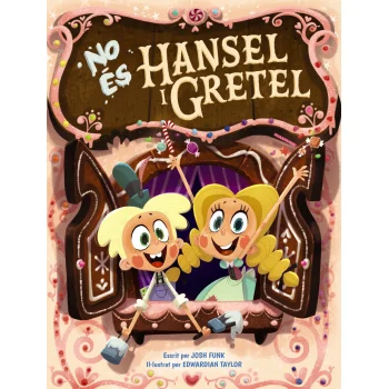 No és Hansel i Gretel, Josh Funk, Barcanova