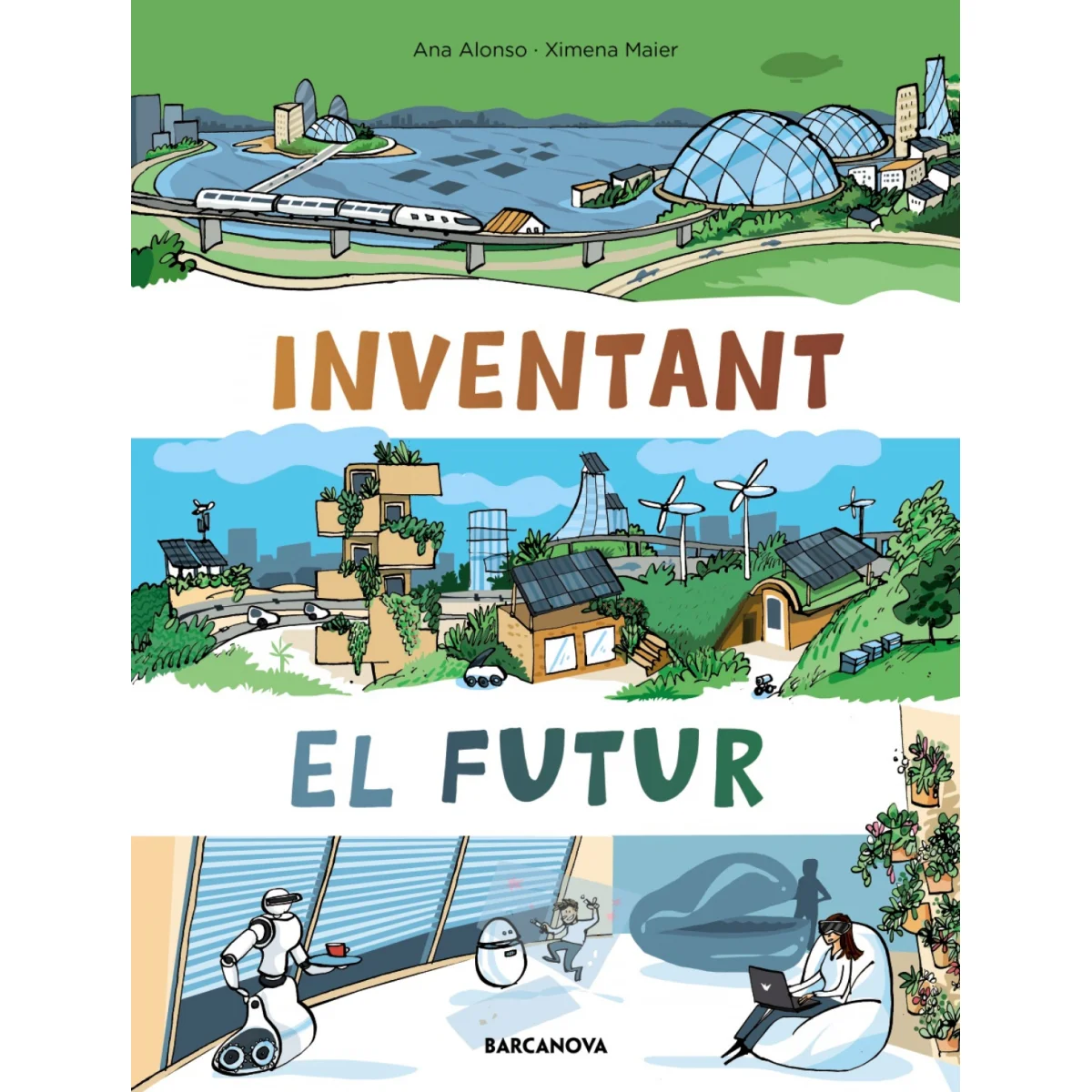 Inventant el futur, Ana Alonso, Barcanova