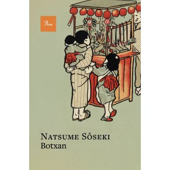 Botxan, Natsume Sôseki, Proa