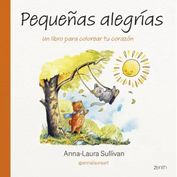Pequeñas alegrías, Anna Laura Sullivan, Zenith