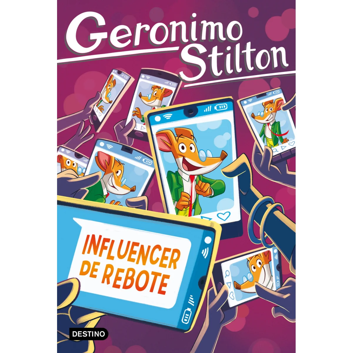 Influencer de rebote, Geronimo Stilton, Destino Infantil
