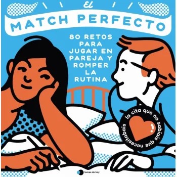El match perfecto, AAVV, Temas de hoy