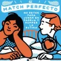 El match perfecto, AAVV, Temas de hoy
