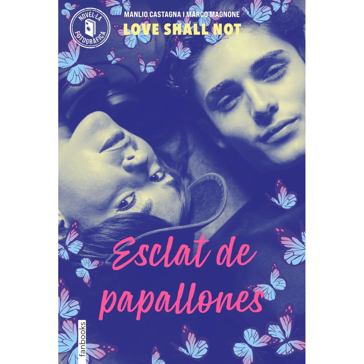 Esclat de papallones, Magnone, Manlio Castagna, Marco, Fanbooks