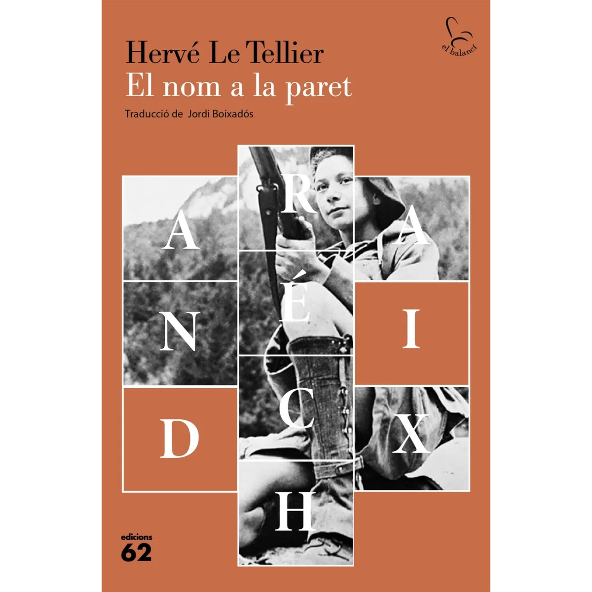 El nom a la paret, Hervé Le Tellier, Edicions 62