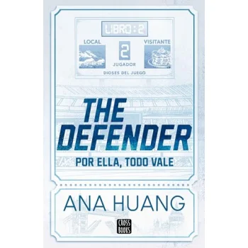 Dioses del juego 2. The Defender, Ana Huang, Crossbooks