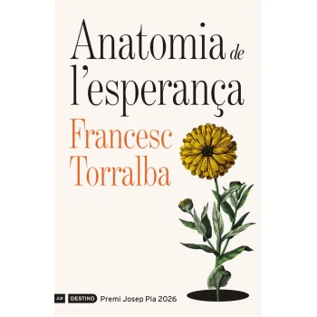 Anatomia de l'esperança, Francesc Torralba, Destino