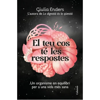 El teu cos té les respostes, Giulia Enders, Columna