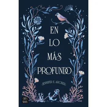 En lo más profundo, Jennifer Archer, Crossbooks
