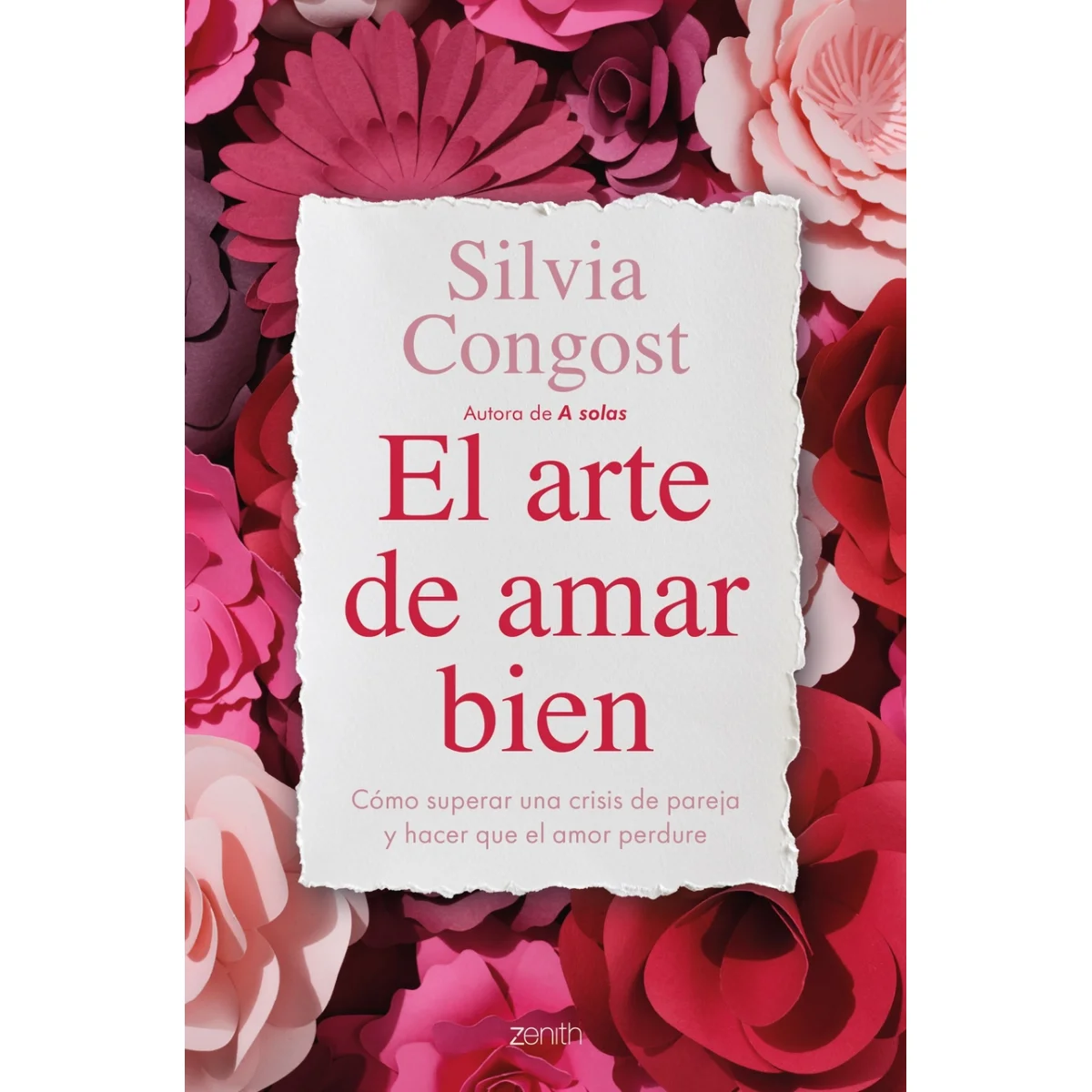 El arte de amar bien, Silvia Congost, Zenith