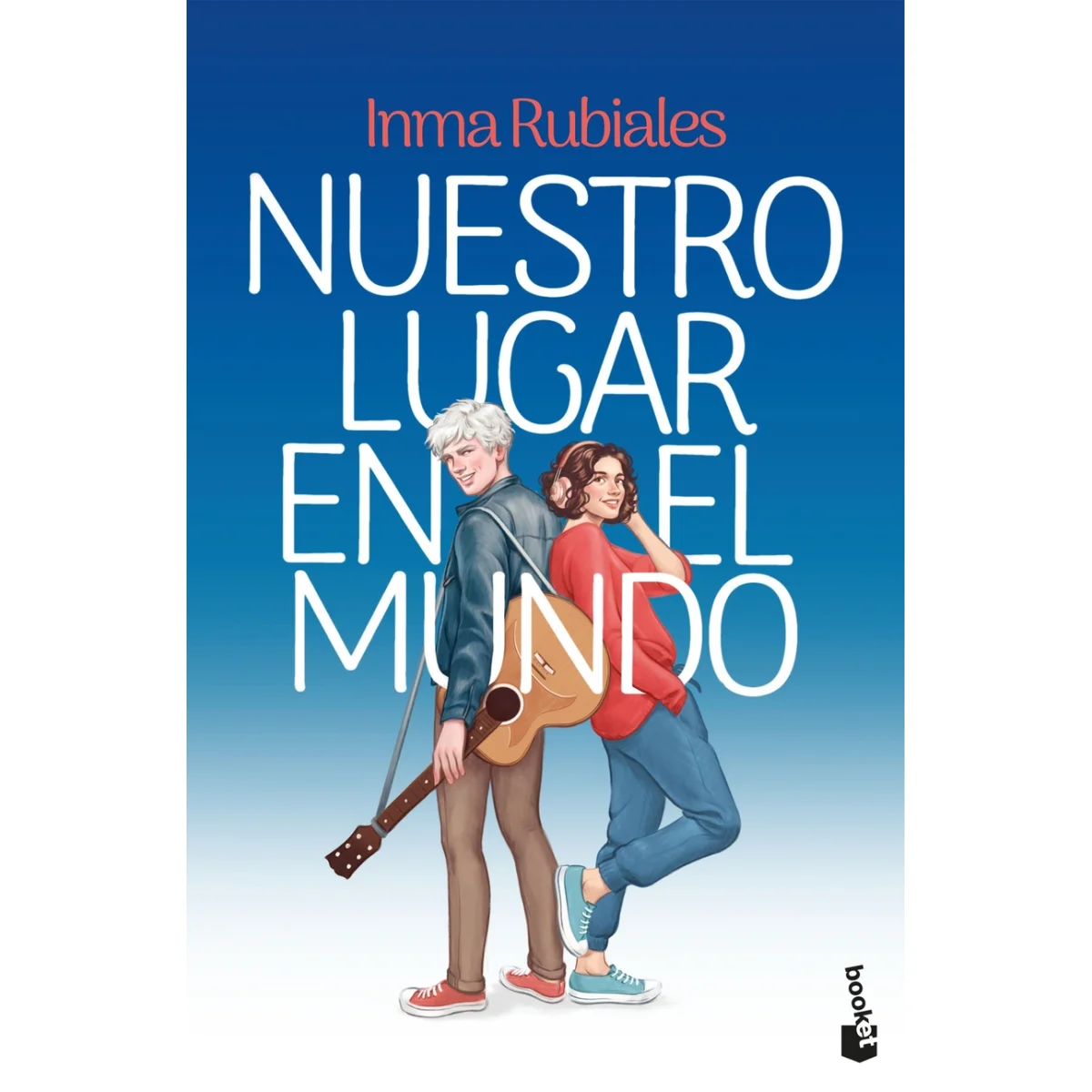 Nuestro lugar en el mundo, Inma Rubiales, Booket