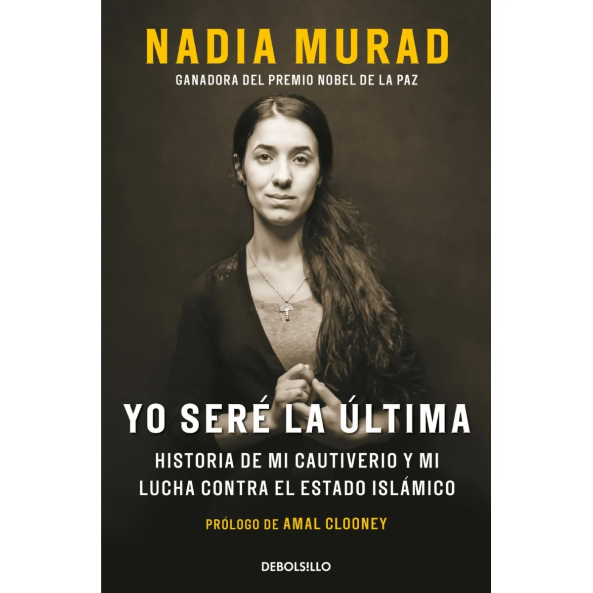 Yo seré la última, Nadia Murad, Debolsillo