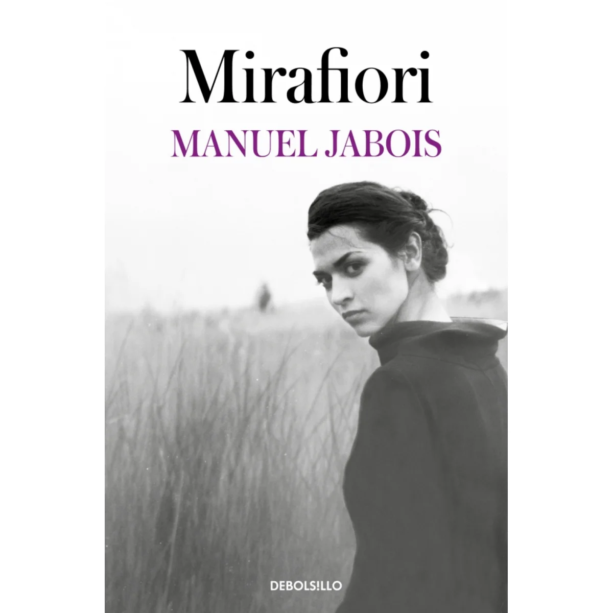 Mirafiori, Manuel Jabois, Debolsillo
