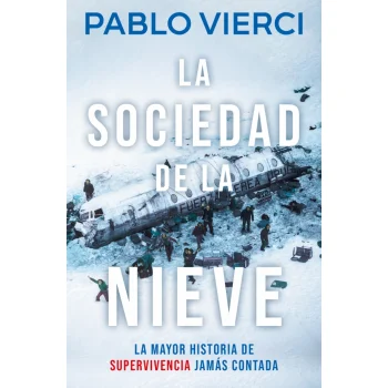 La sociedad de la nieve, Pablo Vierci, Debolsillo