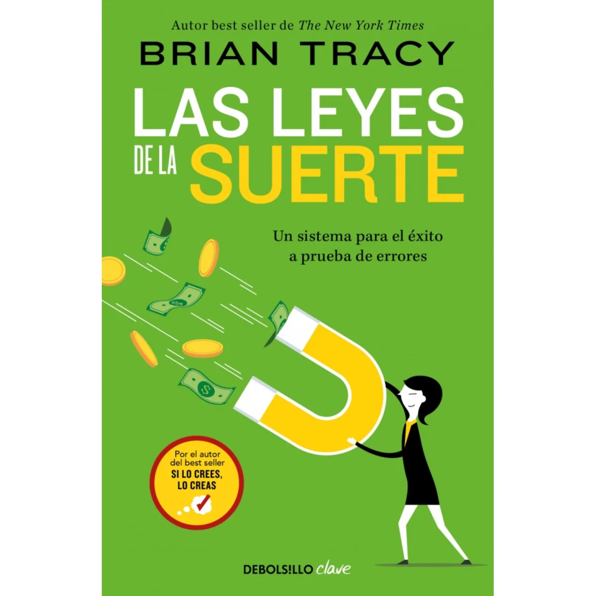 Las leyes de la suerte, Tracy Brina, Debolsillo