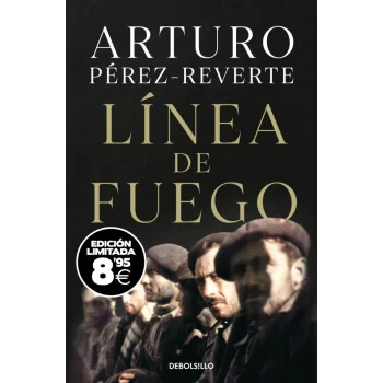 Línea de fuego EBF, Arturo Pérez Reverte, Debolsillo