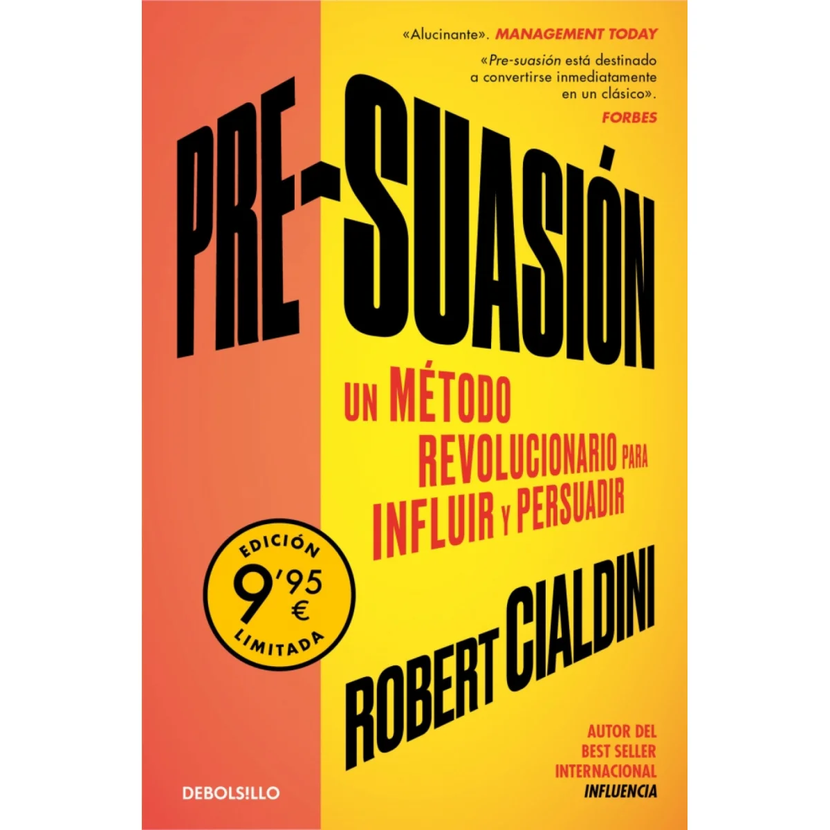 Pre-suasión EL, Robert Cialdini, Debolsillo