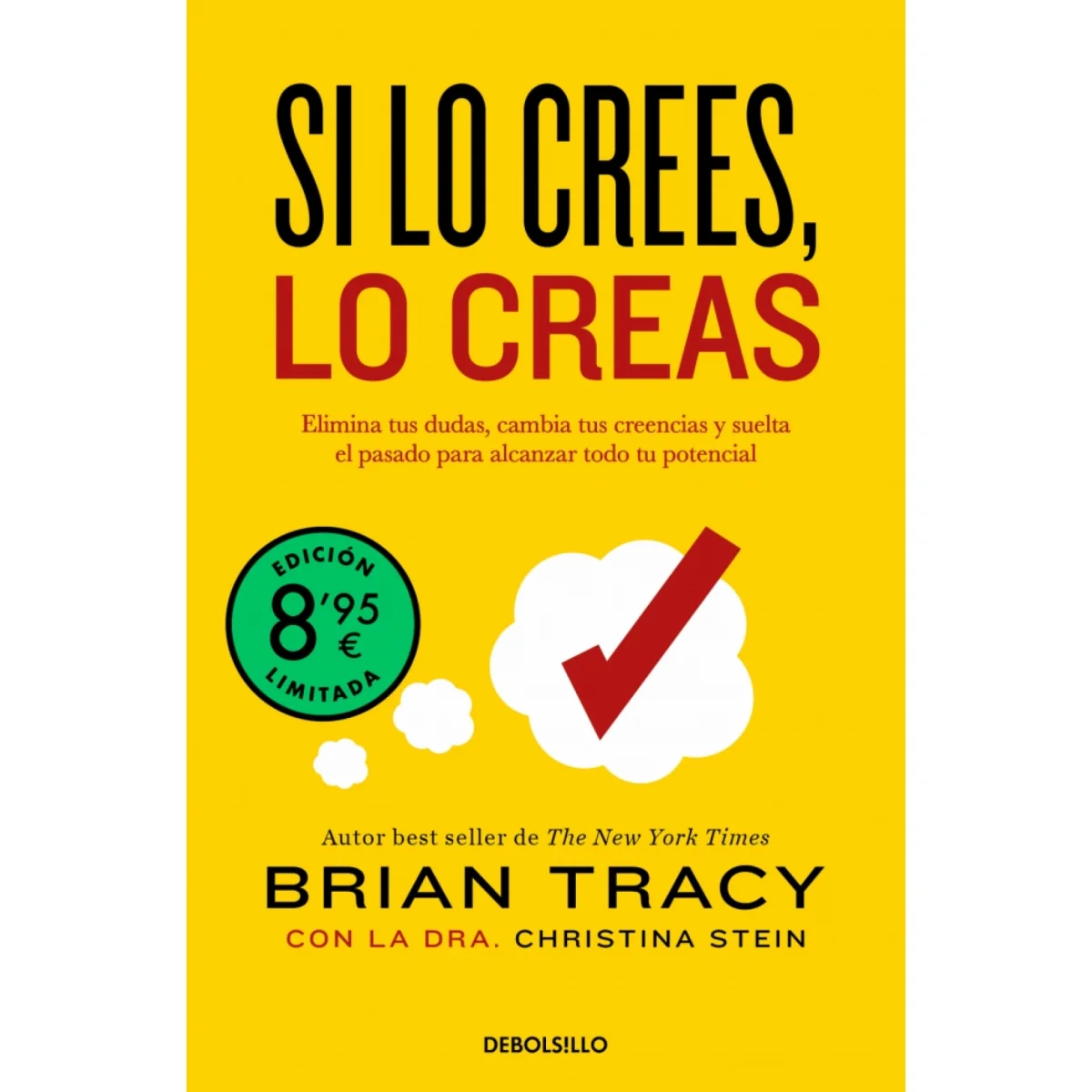 Si lo crees, lo creas EL, Brian Tracy, Debolsillo