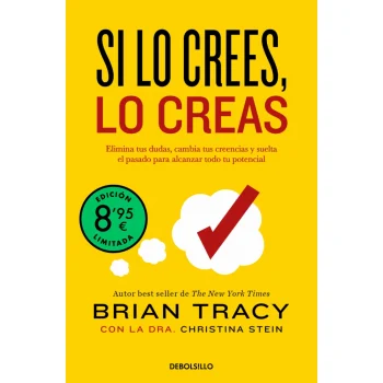 Si lo crees, lo creas EL, Brian Tracy, Debolsillo