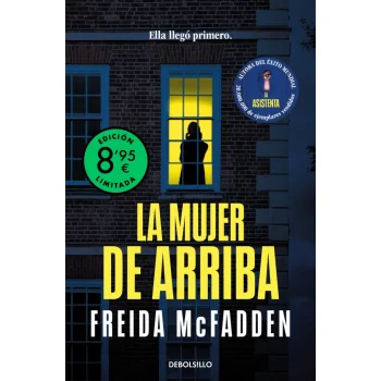 La mujer de arriba EL, Freida McFaddeb, Debolsillo