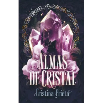 Almas de cristal, Cristina Prieto, Nana Literaria, TBR
