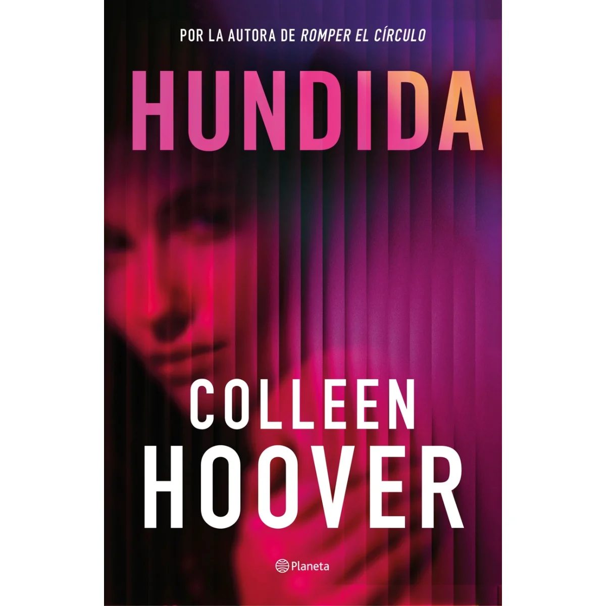 Hundida, Colleen Hoover, Planeta