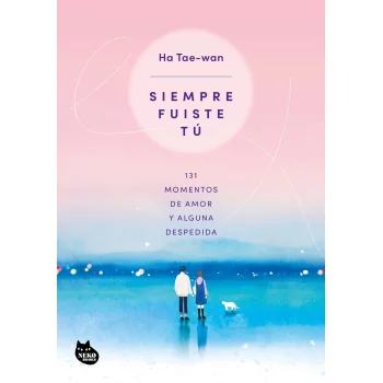 Siempre fuiste tú, Ha Tae Wan, Neko Books