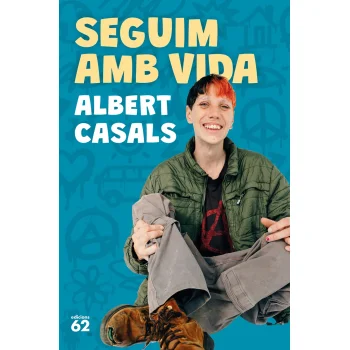 Seguim amb vida, Albert Casals, Edicions 62