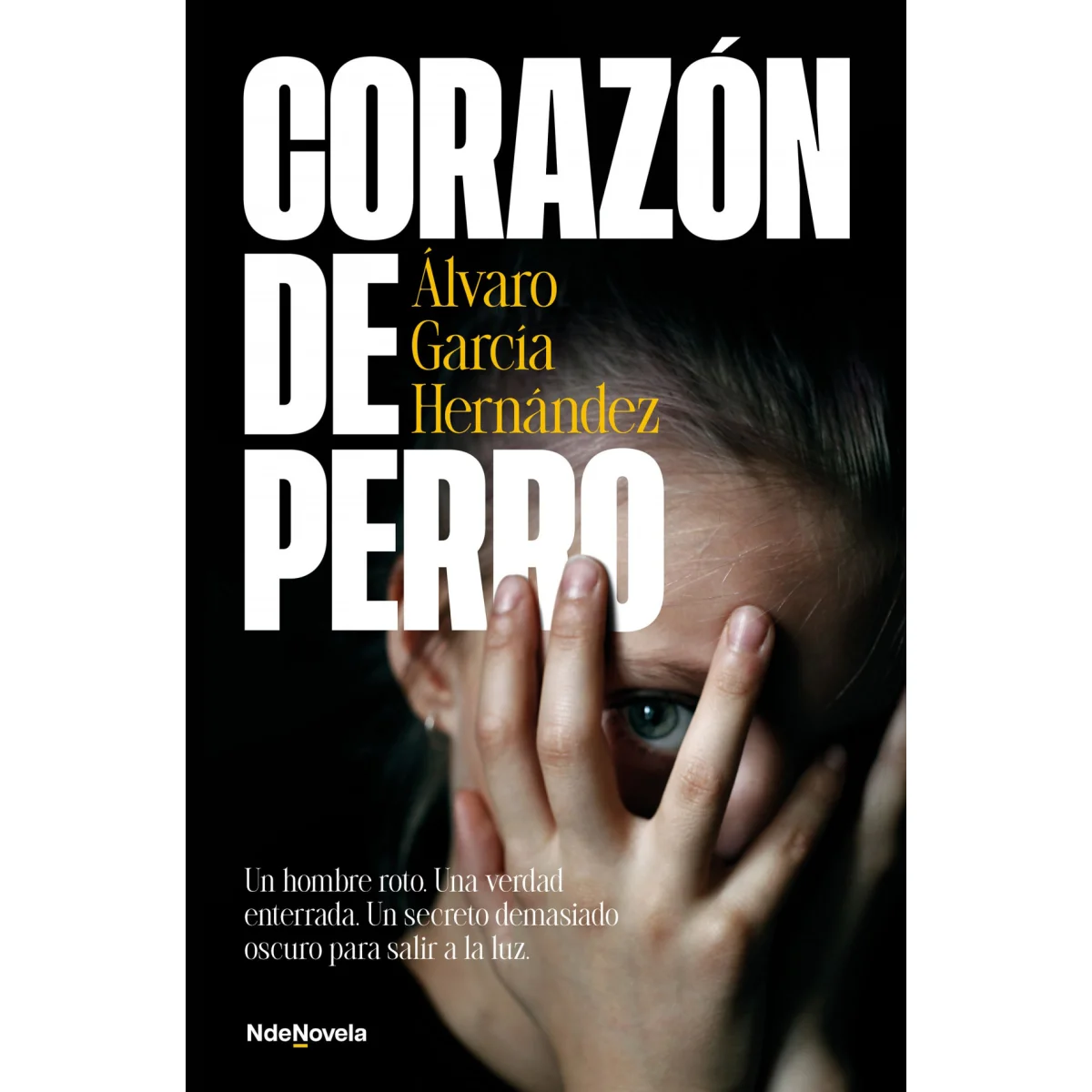 Corazón de perro, Álvaro García Hernández, Ndenovela