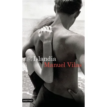 Islandia, Manuel Vilas, Destino