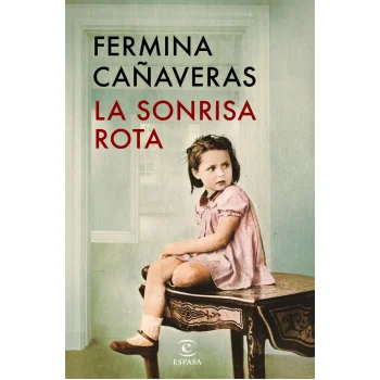 La sonrisa rota, Fermina Cañaveras, Espasa
