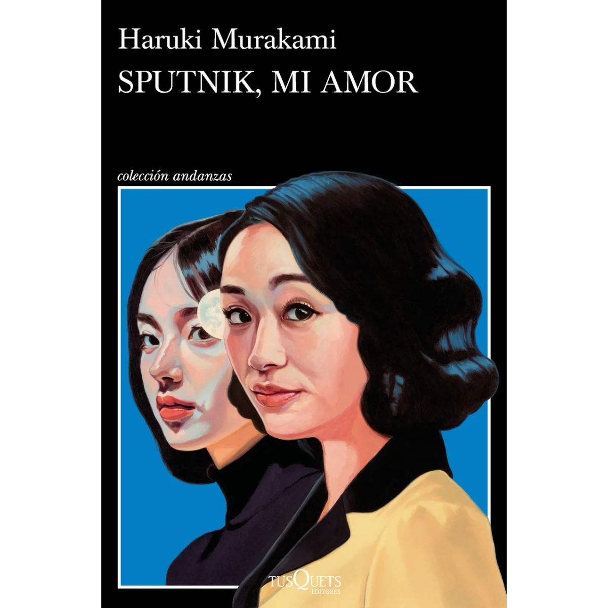 Sputnik, mi amor, Haruki Murakami, Tusquets