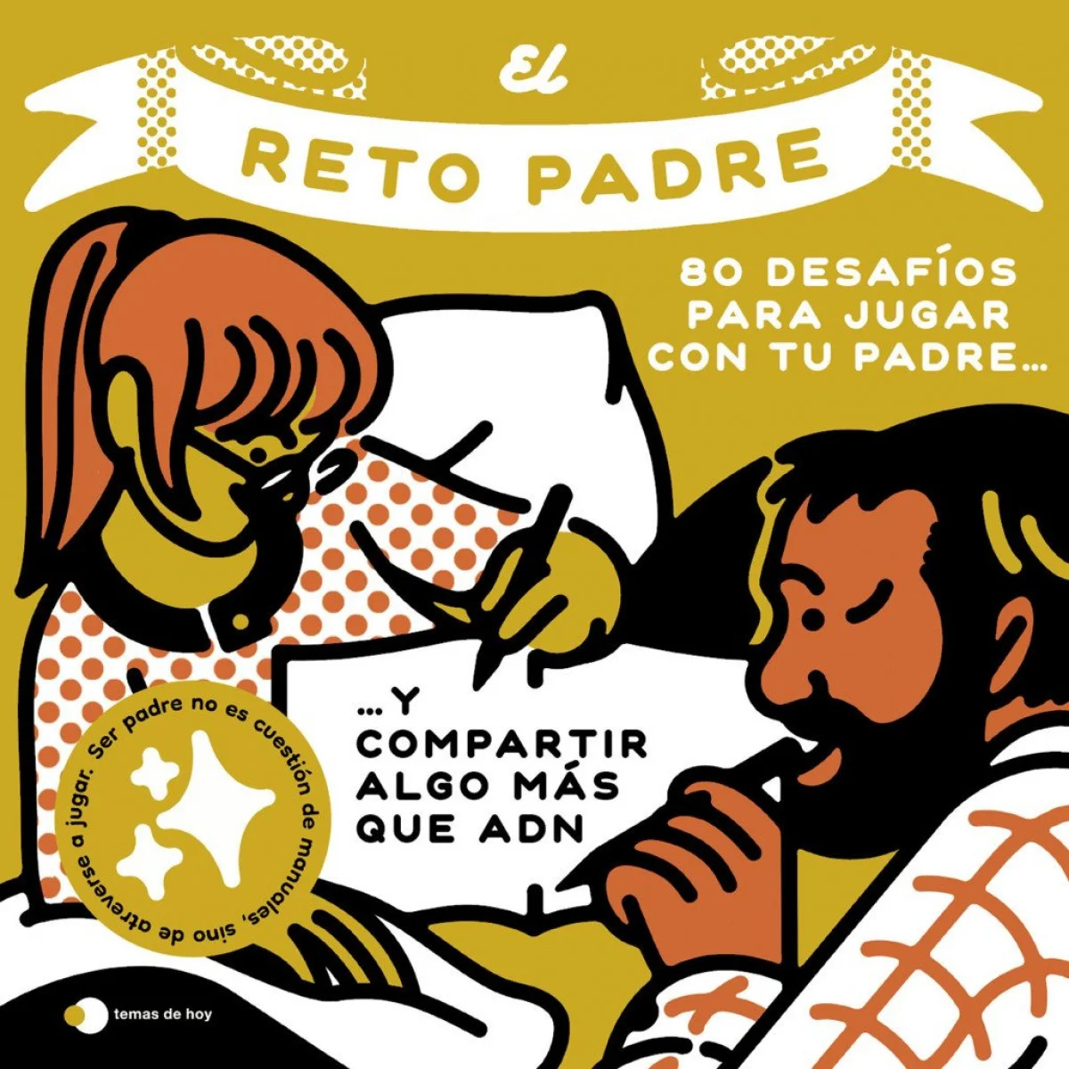 Papá, ¡te toca!, Temas Hoy